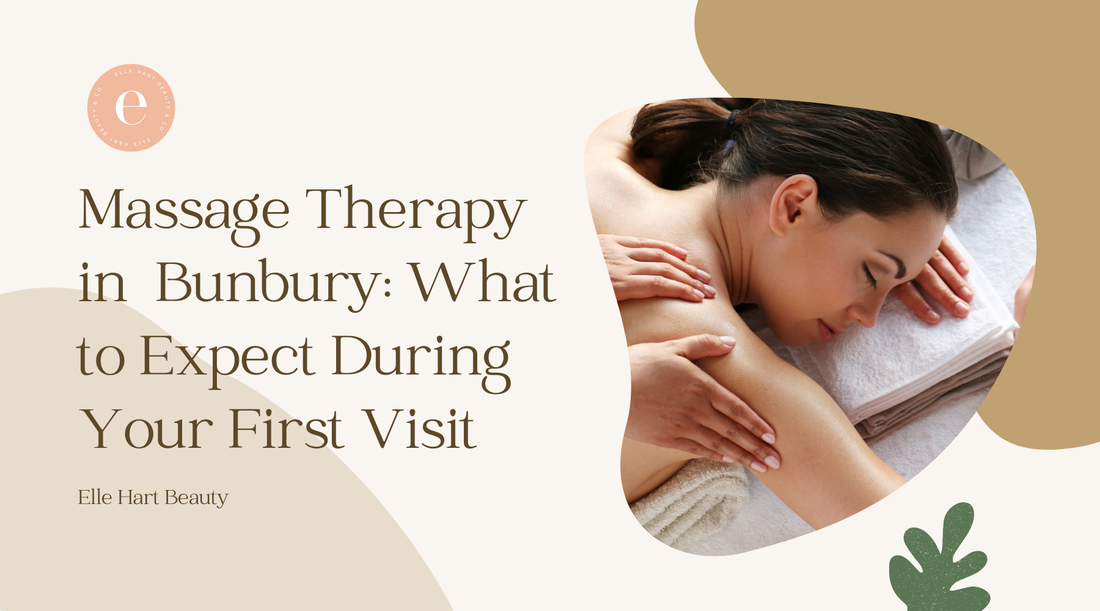 Massage Therapy in  Bunbury: What to Expect During Your First Visit